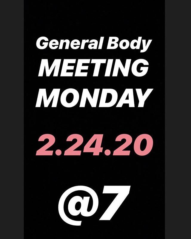 Just A Reminder Of Next Week&rsquo;s General Body Meeting. Looking Forward To Seeing Everybody There!✨💕