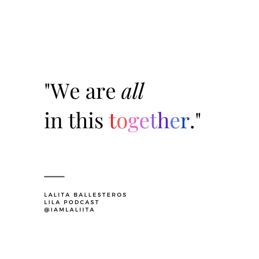 (New Episode) We're All in This Together and Remember How Our Actions Affect our Global Community, Too