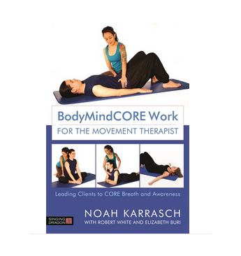 Meet Your Body: Core Bodywork and Rolfing Tools to Release Bodymindcore Trauma: Core Bodywork Tools to Release Bodymindcore Trauma