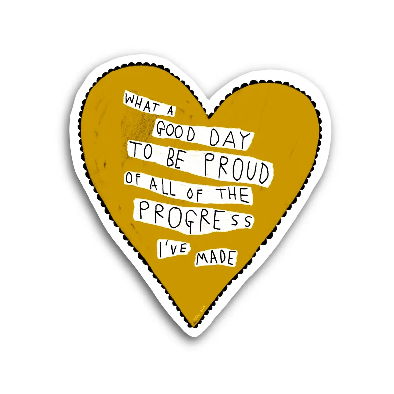 What A Good Day To Be Proud Sticker