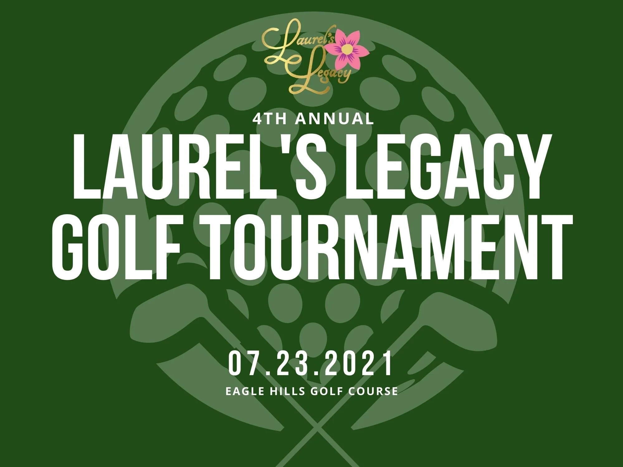 4th Annual Laurel's Legacy Golf Tournament