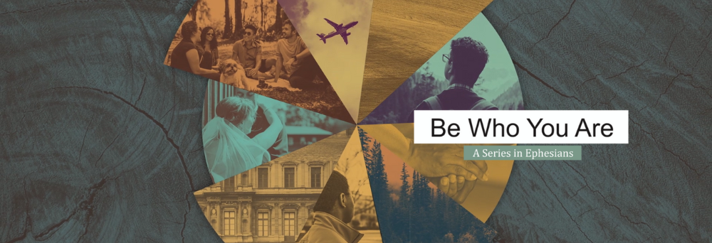 Be Who You Are (Ephesians) Squarespace.png