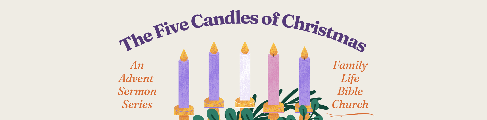 Five Candles Sermon Graphic (1920 x 680 px).png