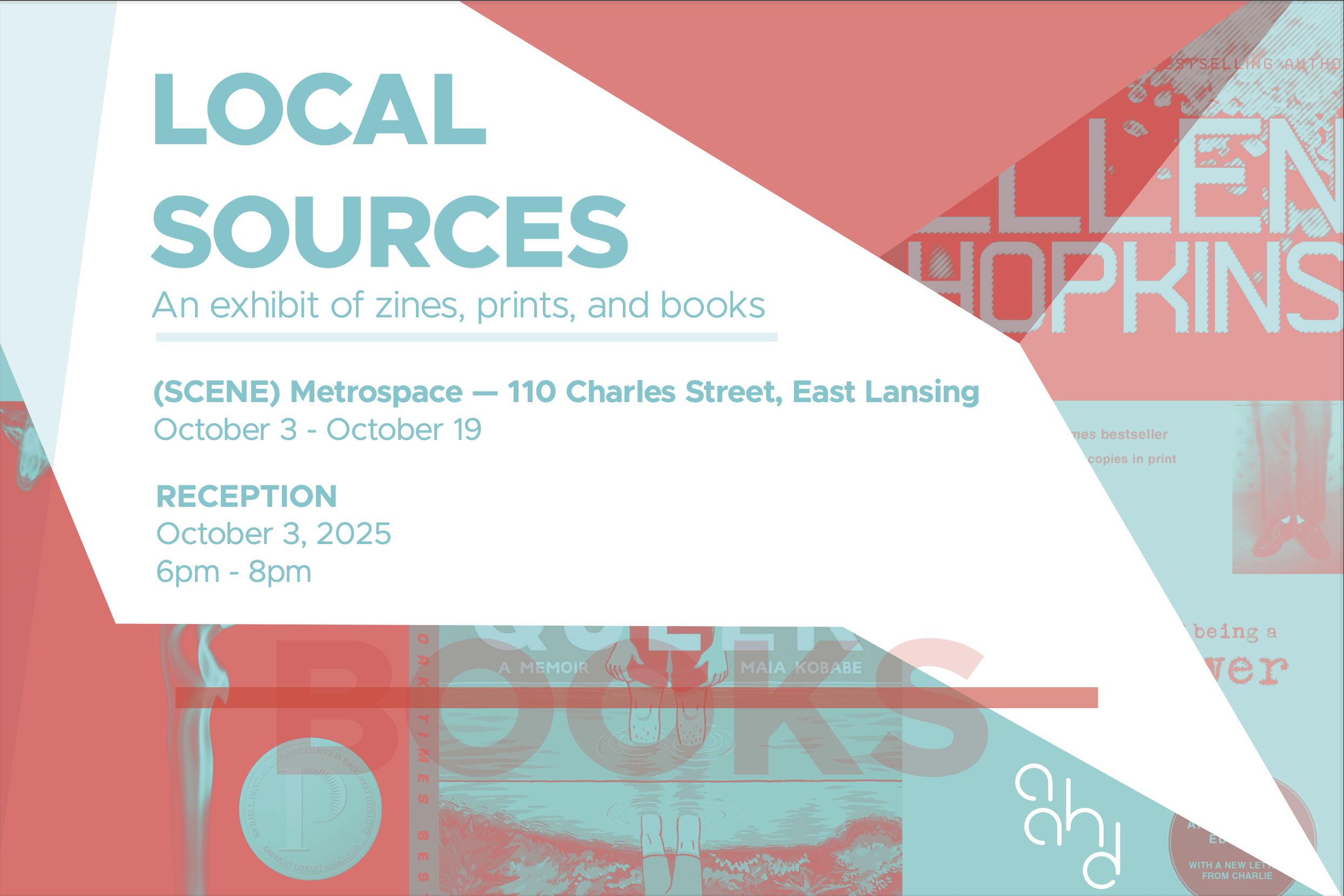 Local Sources: an exhibit of zines, prints, and books