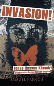  Invasion! by Jonas Hassen Khemiri. Translated by Rachel Willson-Broyles. Links to IndieBound. 
