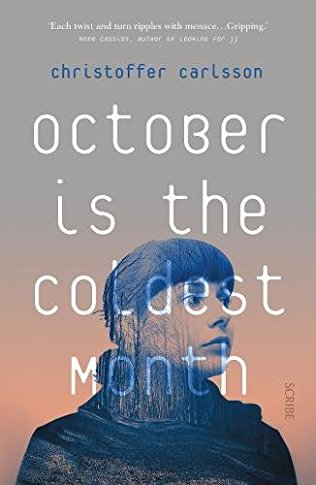 October is the Coldest Month, by Christoffer Carlsson. Links to Booktopia Australia. 