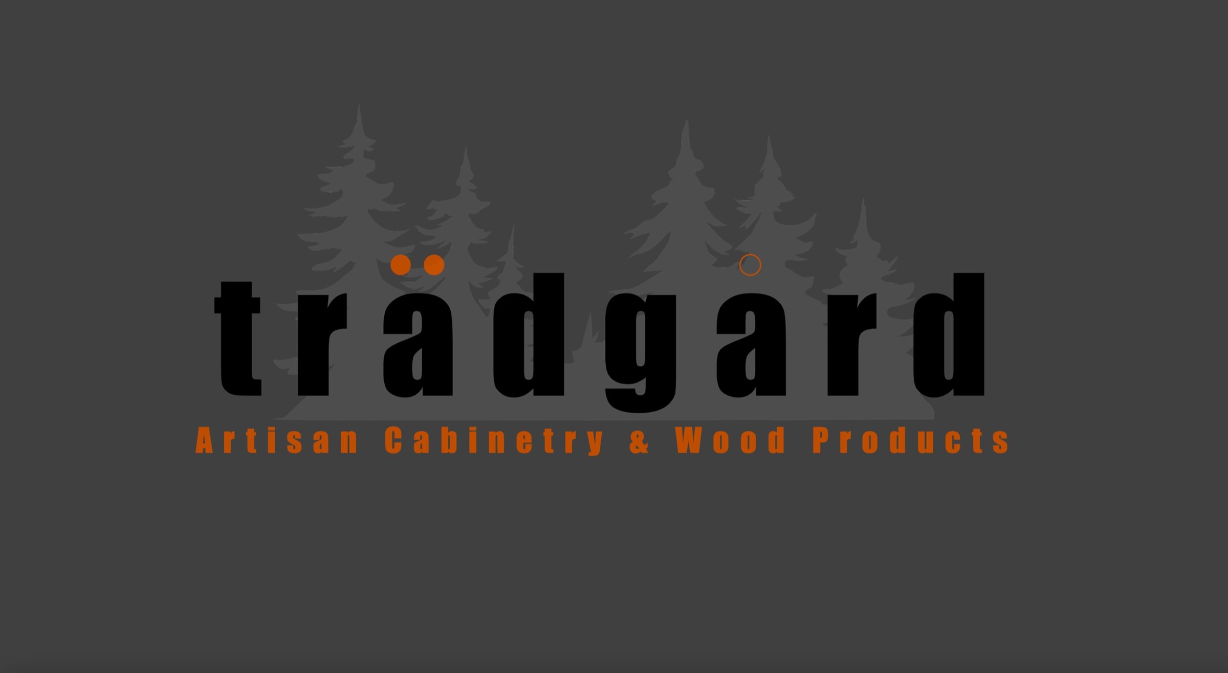 Logo for Trädgård, an artisan cabinetry and wood products company, with dark background, grey trees, and orange and black text.