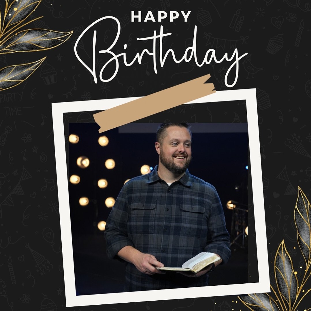 Happy birthday to our lead pastor! We are grateful for your life, Sean!