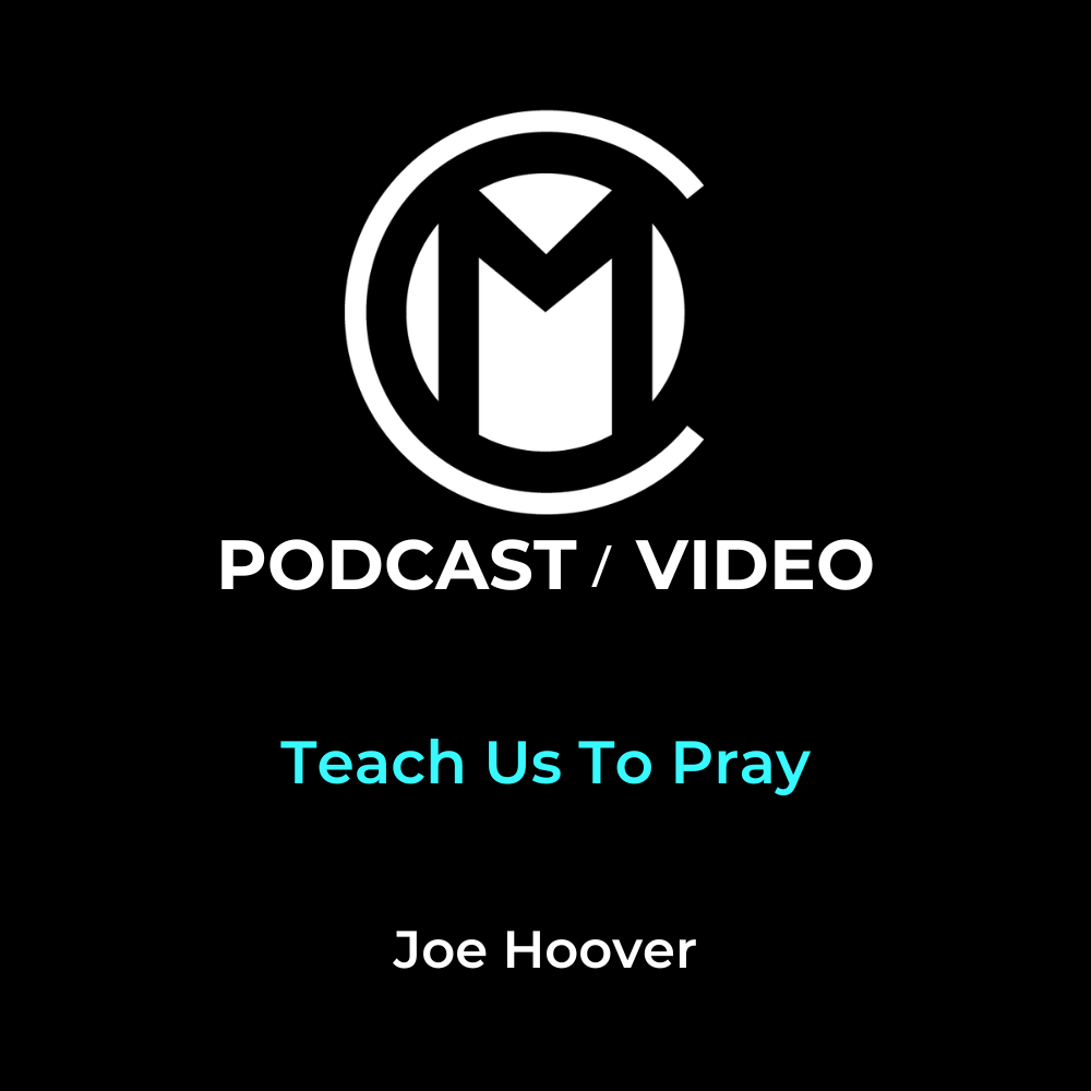 Teach Us How To Pray