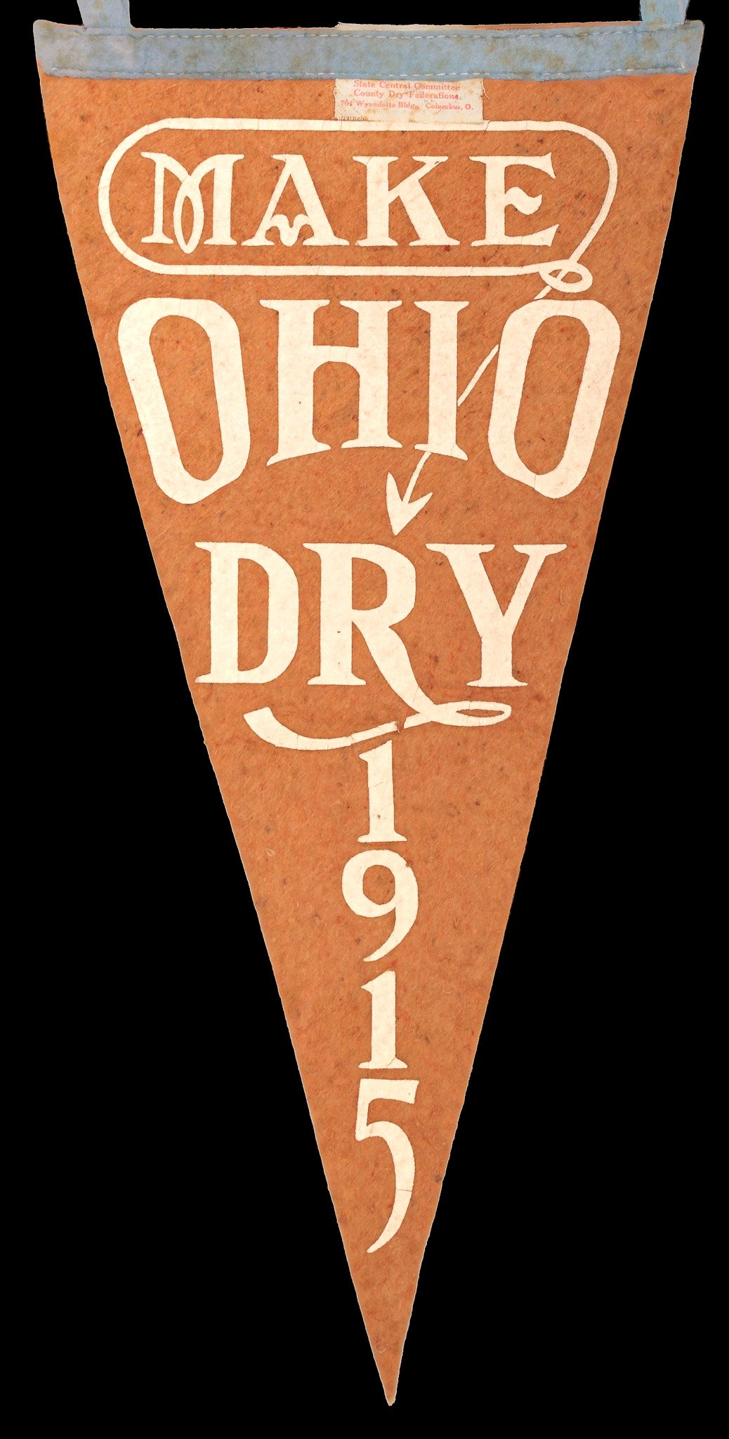1915 Make Ohio Dry Pennant-3.jpg