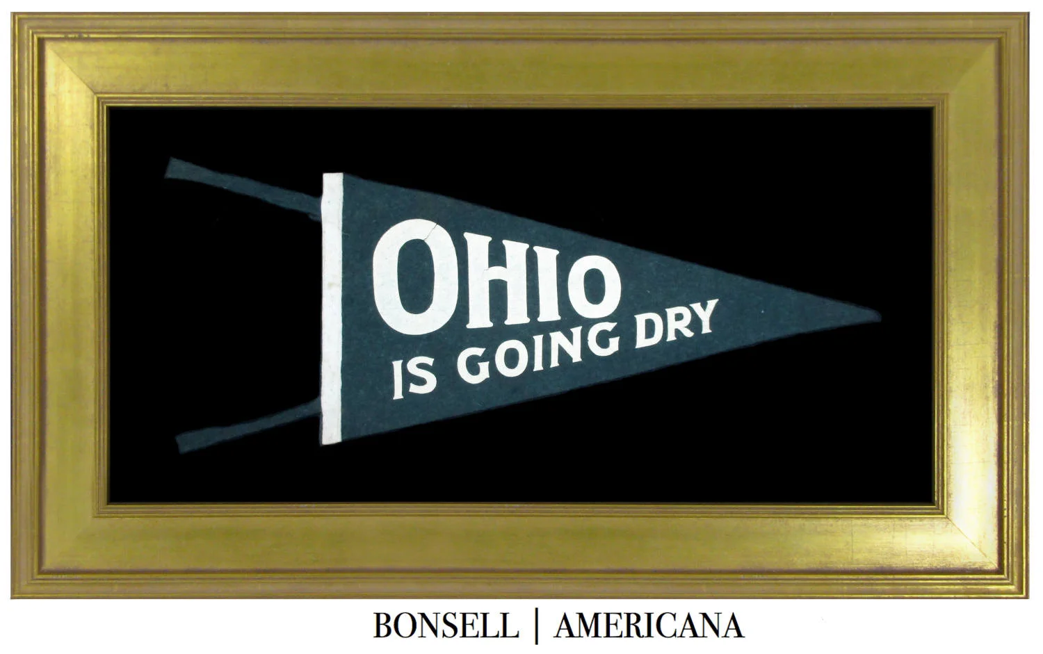 Antique Ohio is Going Dry Pennant | Distributed by the Anti-Saloon League in Anticipation of Prohibition and the 18th Amendment