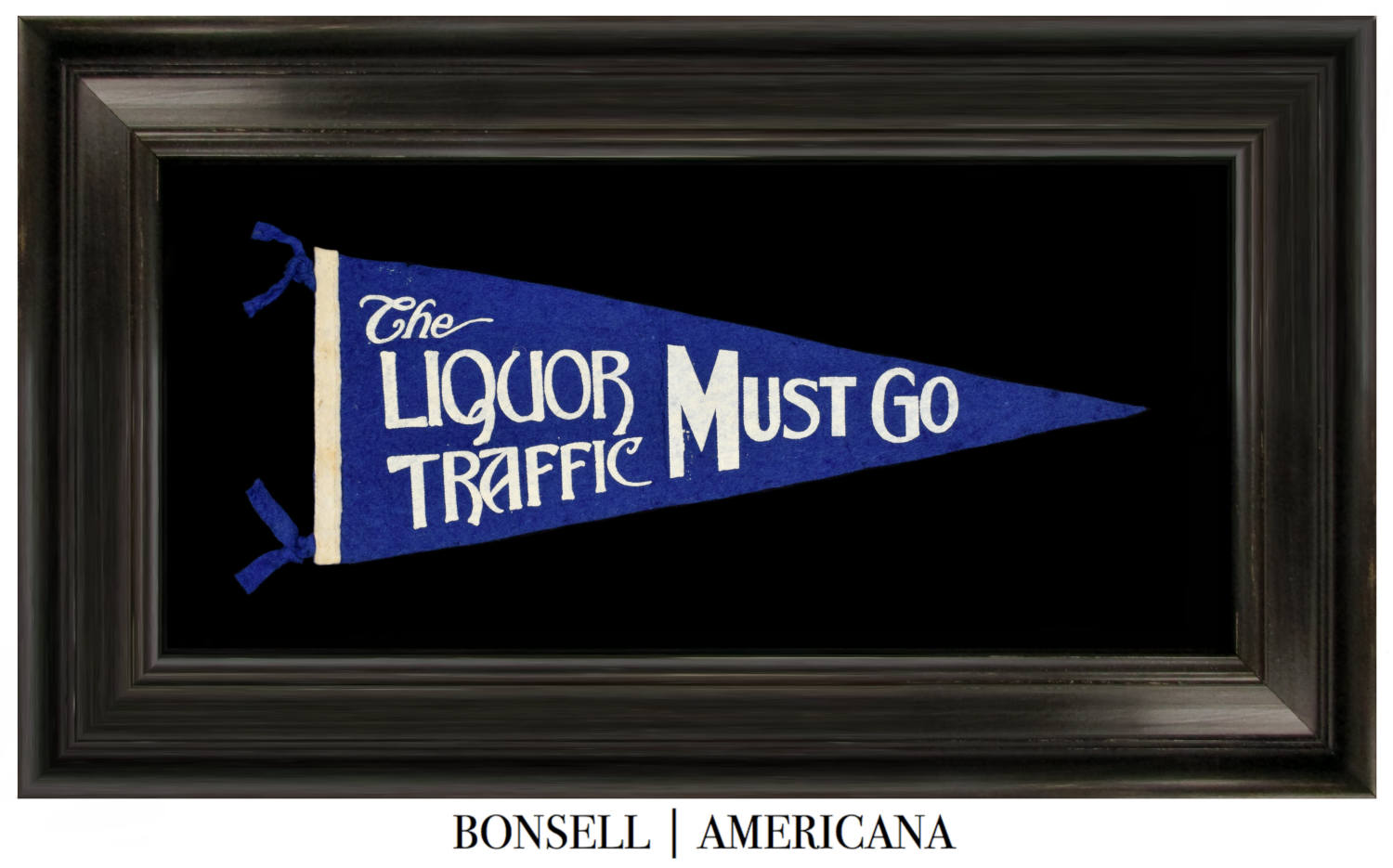 The Liquor Traffic Must Go Pennant 