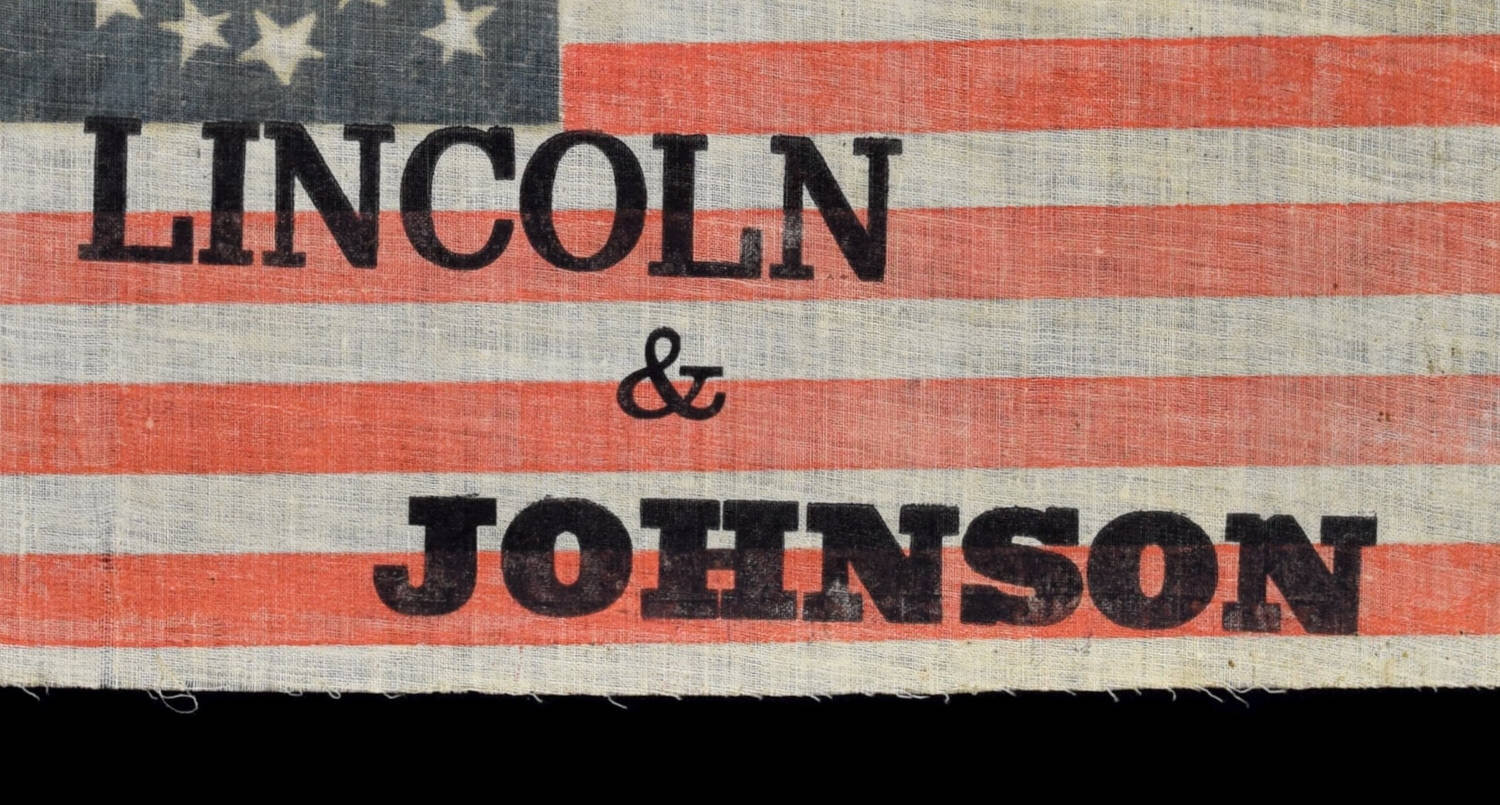 4. Lincoln & Johnson Campaign Flag.jpg