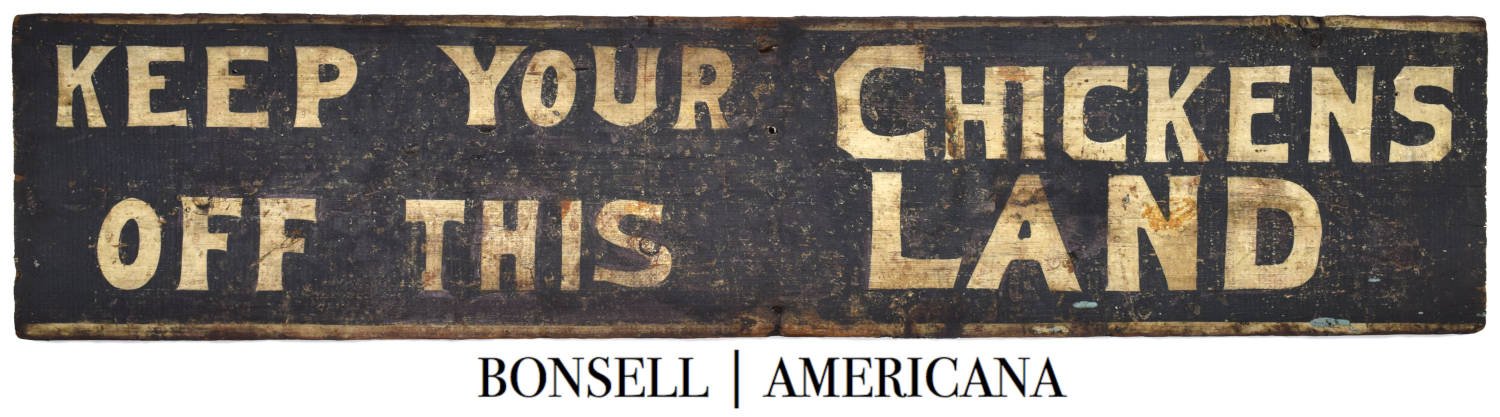 Folksy Antique "KEEP YOUR CHICKENS OFF THIS LAND" Sign | Circa 1900-1950