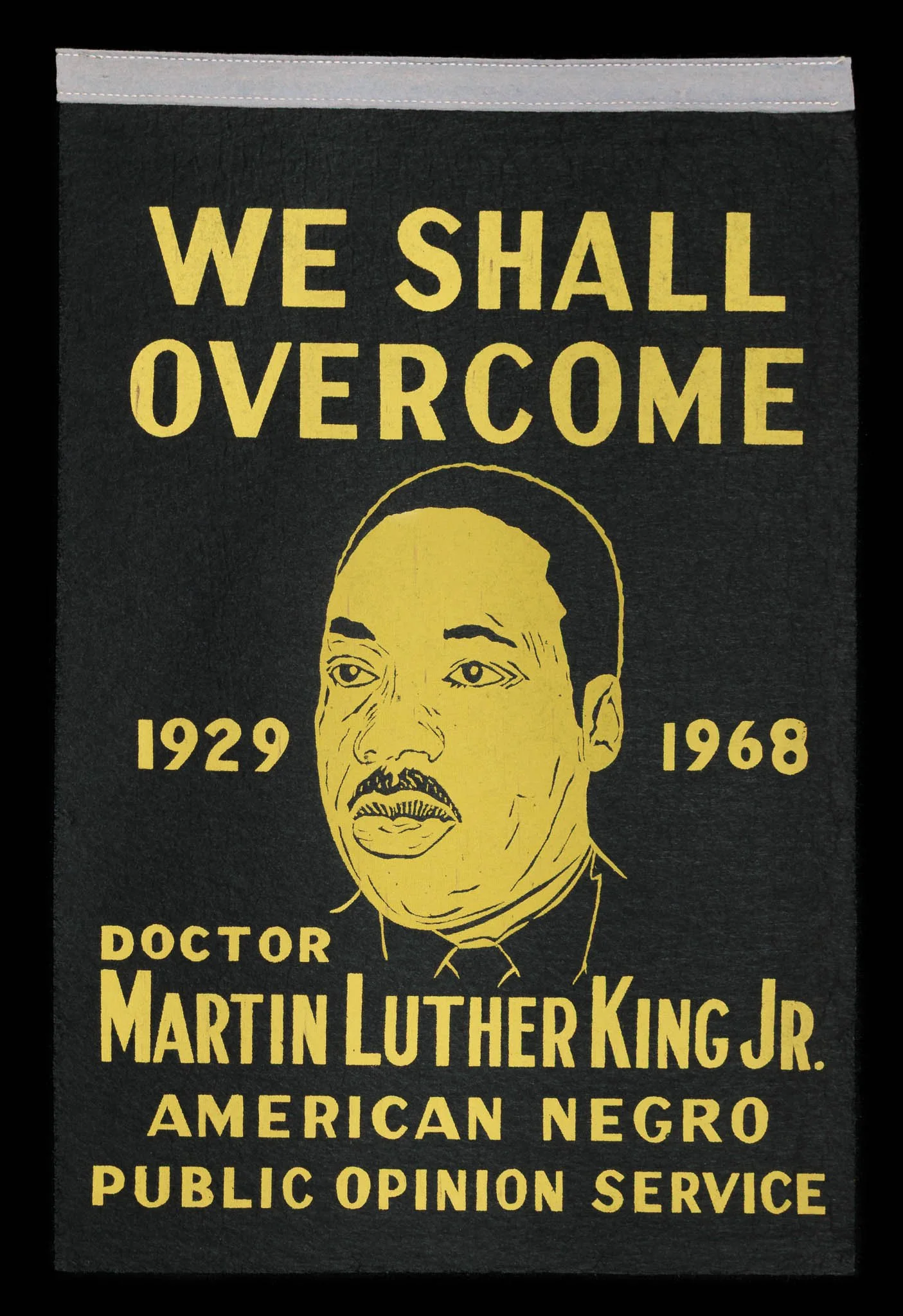 Vintage Dr. Martin Luther King Jr. Banner | Printed in Remembrance of His Service and Life | Circa 1968