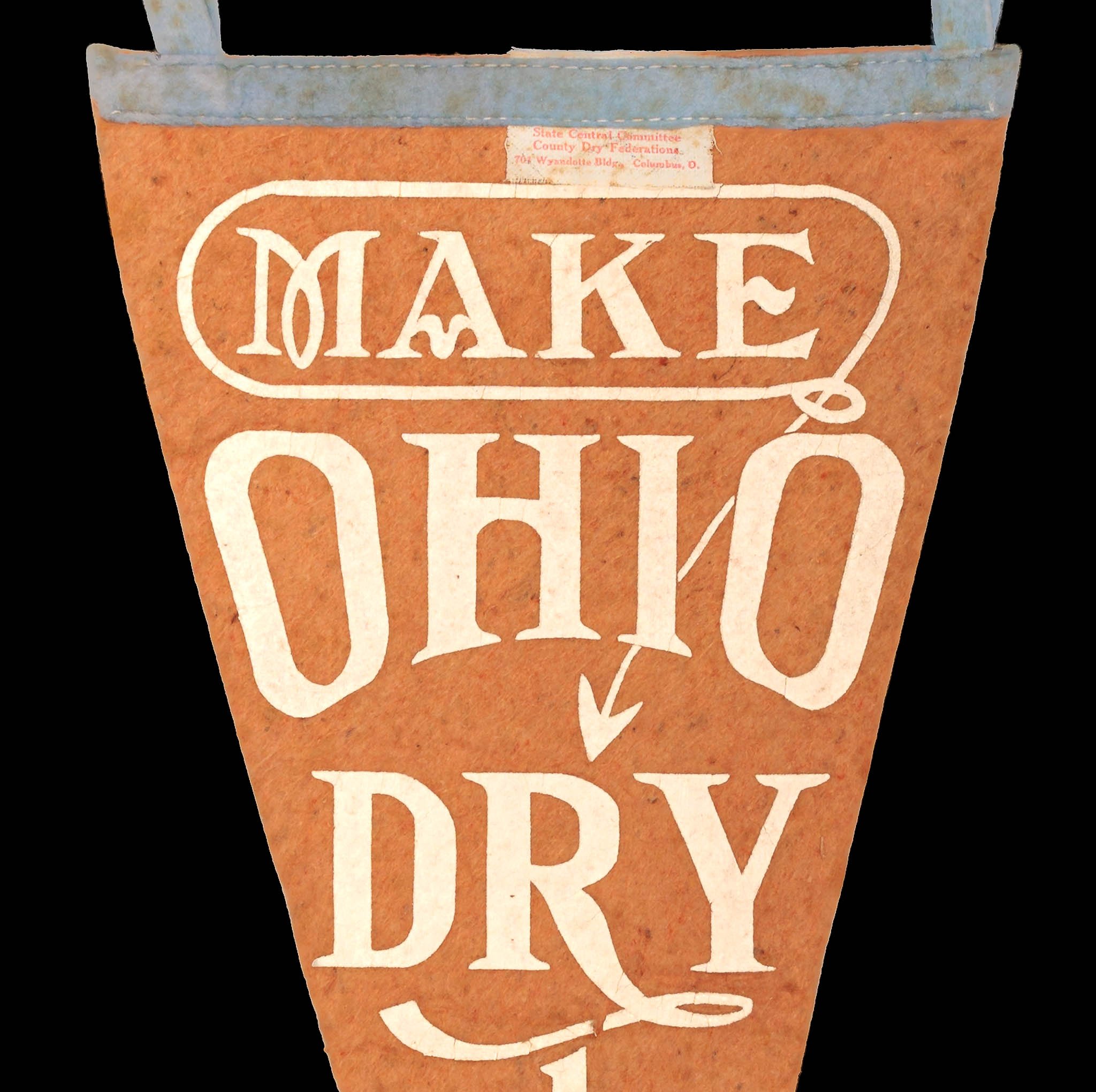 1915 Make Ohio Dry Pennant-4.jpg