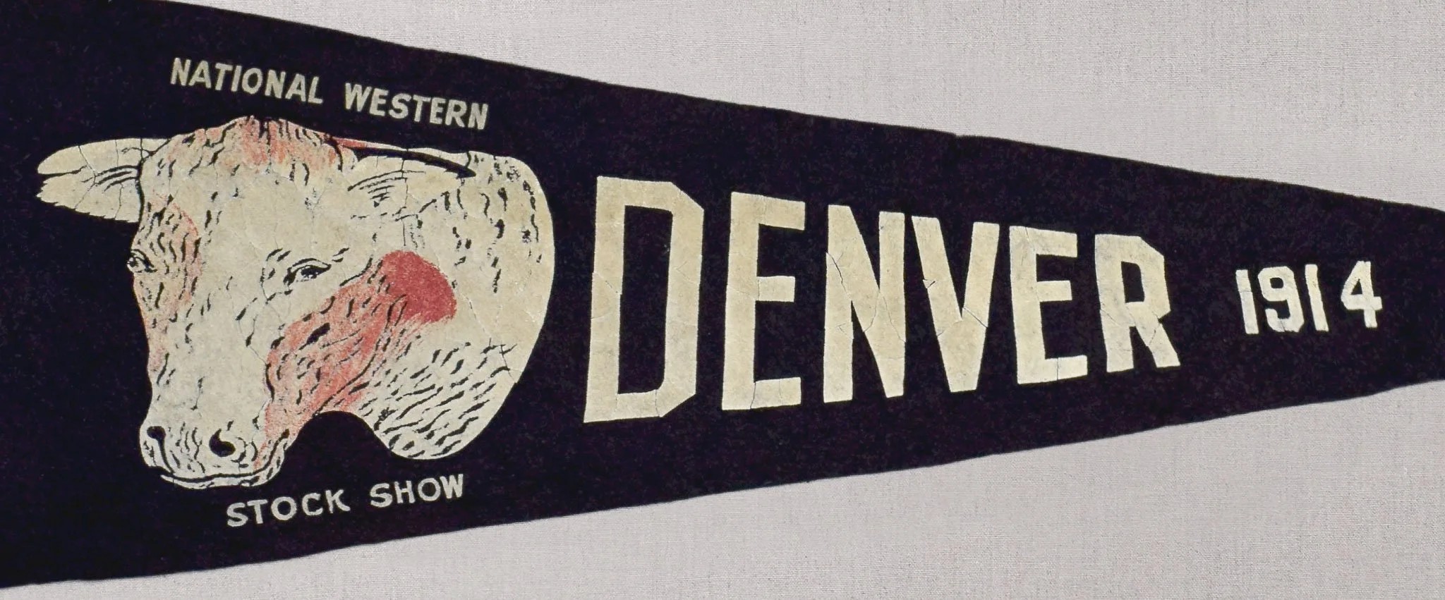 Antique 1914 Denver National Western Stock Show Pennant-3.jpg