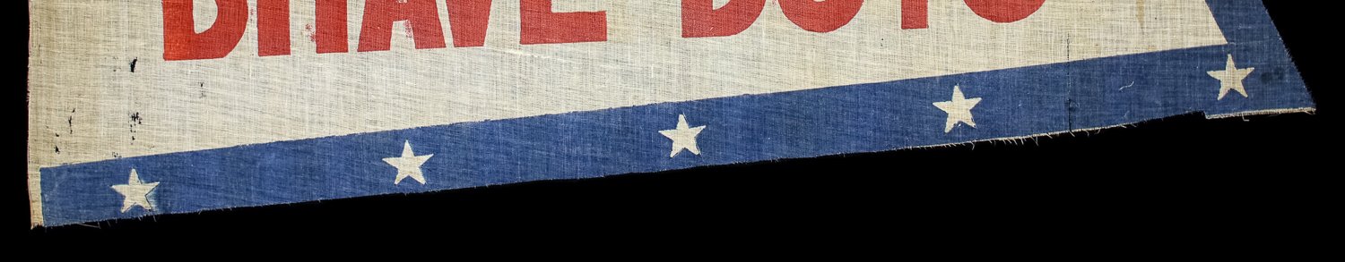 6. Antique Welcome Brave Boys Civil War Banner.jpg