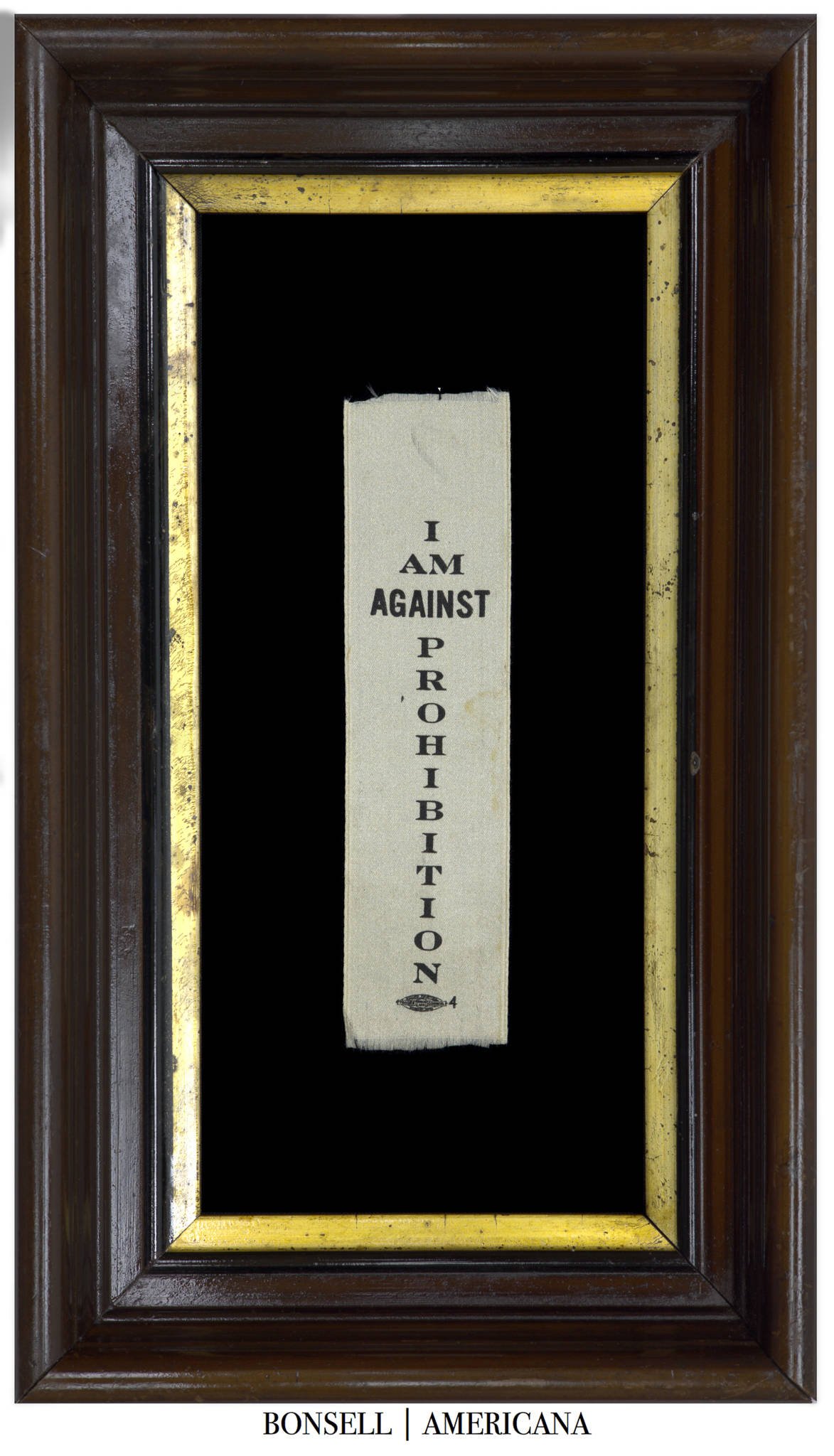 Antique “I am Against Prohibition” Ribbon | A Statement Against the 18th Amendment | Circa 1920-1933