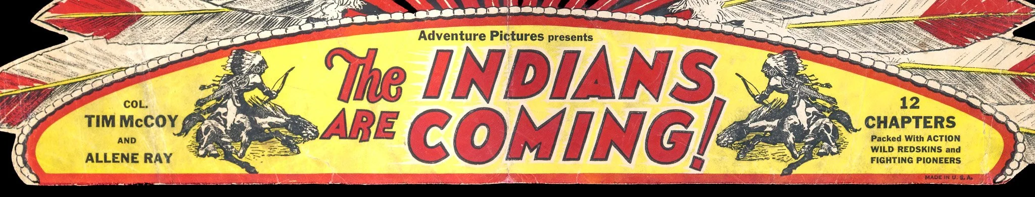 The Indians are Coming Lithographed Movie Advertisement-4.jpg