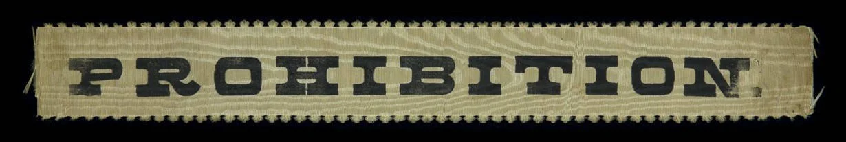 Antique Prohibition Support Ribbon | A Symbol of the Temperance Movement and Early 20th Century Activism | Circa 1893-1919