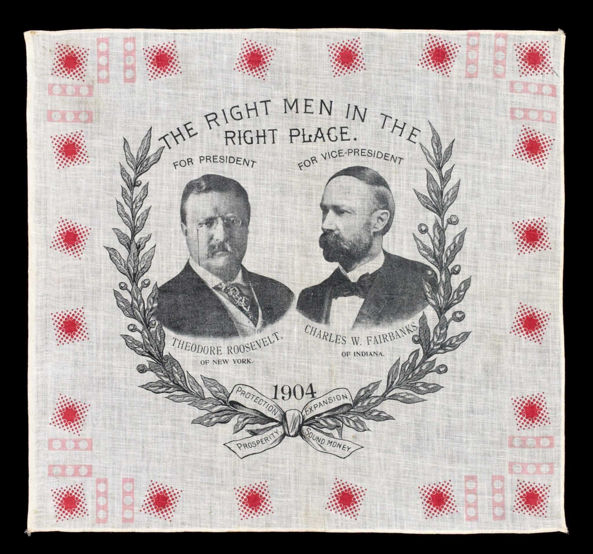Unusual Roosevelt and Fairbanks Campaign Bandanna | The Right Men in the Right Place | Circa 1904