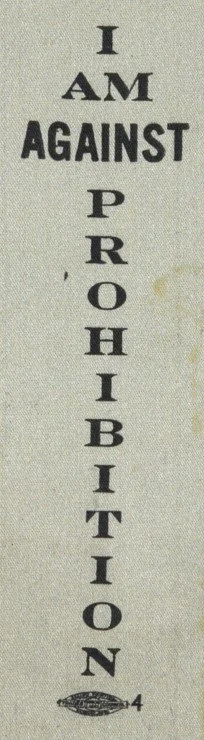 3. I Am Against Prohibition Ribbon.jpg