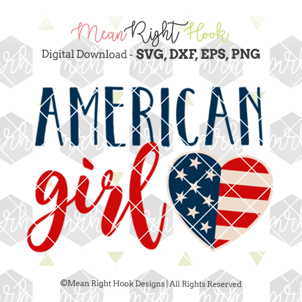Download American Girl Design | SVG, DXF, EPS, PNG Cut Files — Mean ...