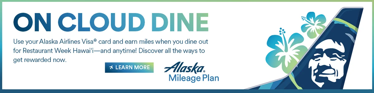 Alaska Airlines Visa® Signature Card, the Official Card of Restaurant Week Hawaii