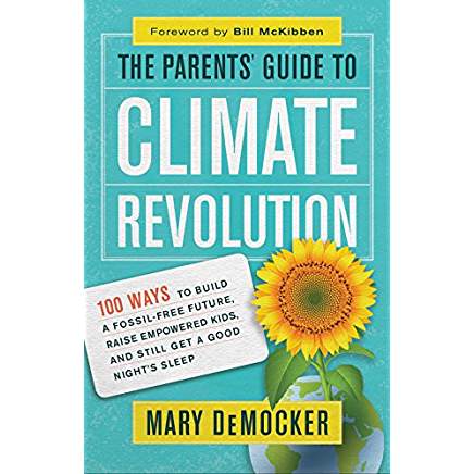 Book Release Celebration, Mary DeMocker, "A Parents' Guide to Climate Revolution"