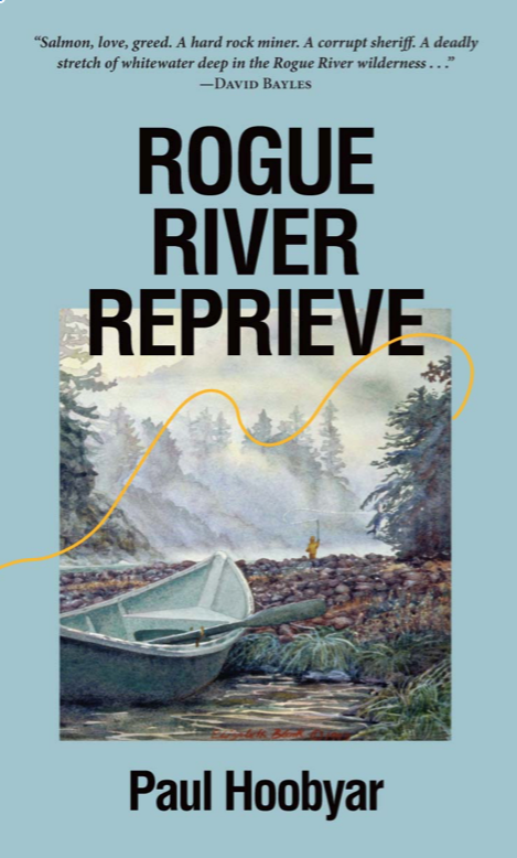 &nbsp;Reading and Book-Signing&nbsp;featuring&nbsp;Paul Hoobyar&nbsp;(Eugene),&nbsp;&nbsp;author of&nbsp;“Rogue River Reprieve.”&nbsp;