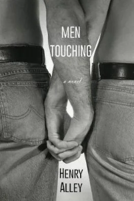 men-touching-henry-alley-9781937627355.jpg