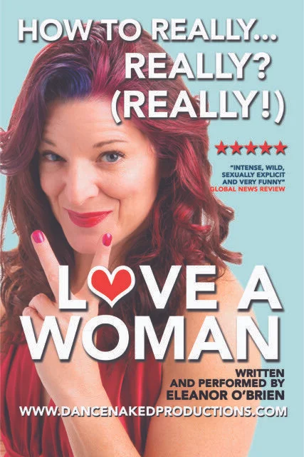 HOW TO REALLY, REALLY? REALLY! LOVE A WOMAN