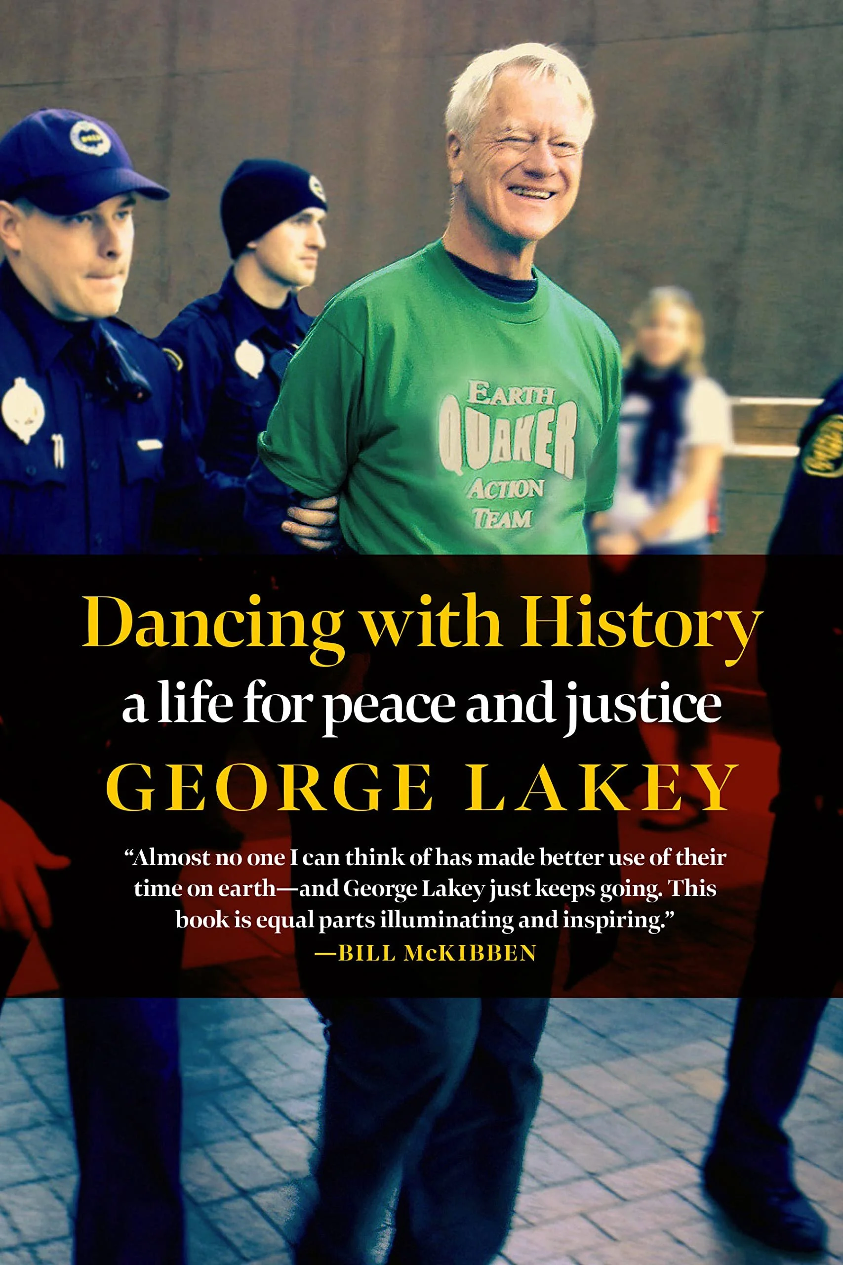 George Lakey, author of "Dancing with History: A Life for Peace and Justice," Reading, Discussion, and Book Signing 