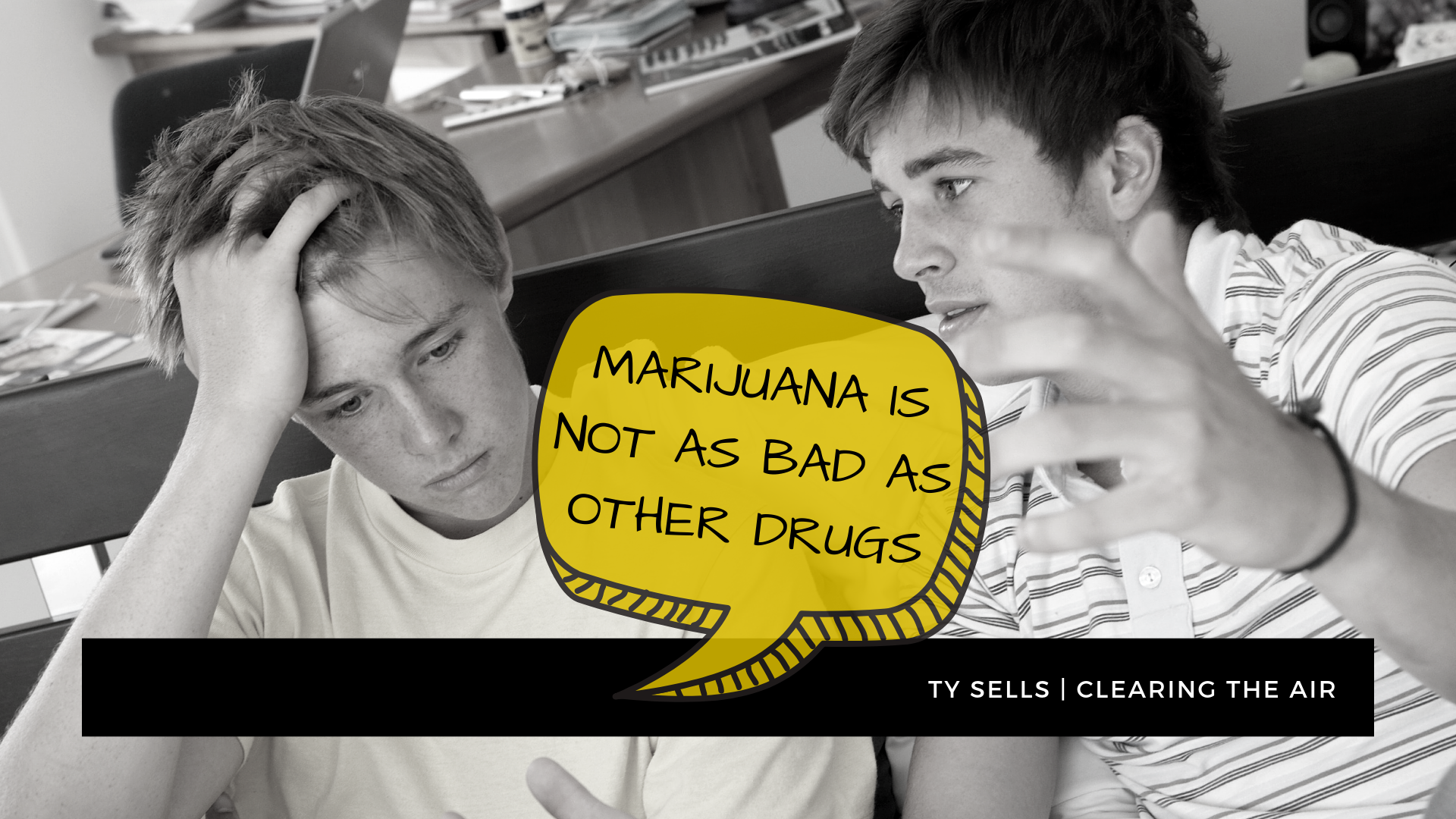 Myth #1 : Marijuana is not as bad as other drugs and alcohol.