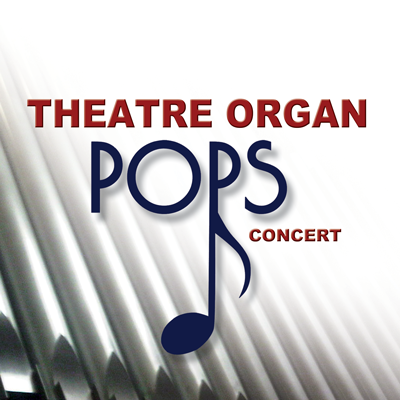 Theatre Organ Pops Concert