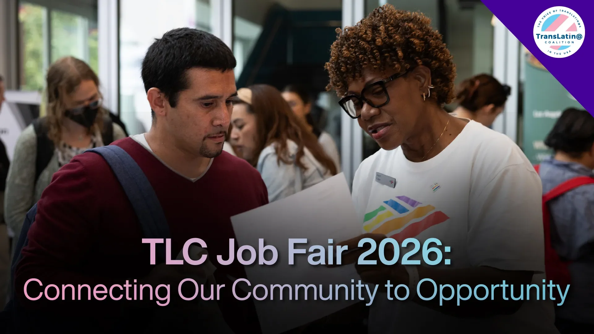 The TransLatin@ Coalition Job Fair 2026 LGBTQ+ Jobs &amp; Resources in Los Angeles