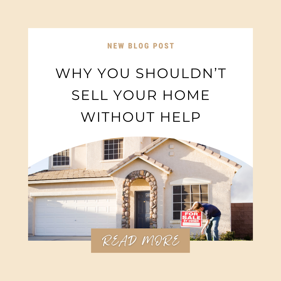 Why You Shouldn’t Sell Your Home Yourself