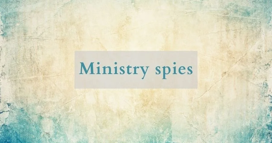 MINISTRY//Ministry spies