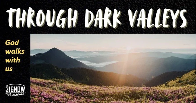 DEVOTION / Through dark valleys&nbsp;&nbsp;&nbsp;&nbsp;&nbsp;&nbsp;&nbsp;&nbsp;&nbsp;