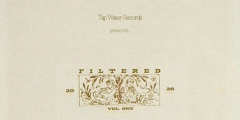 Tap Water Records presents Filtered Vol.1