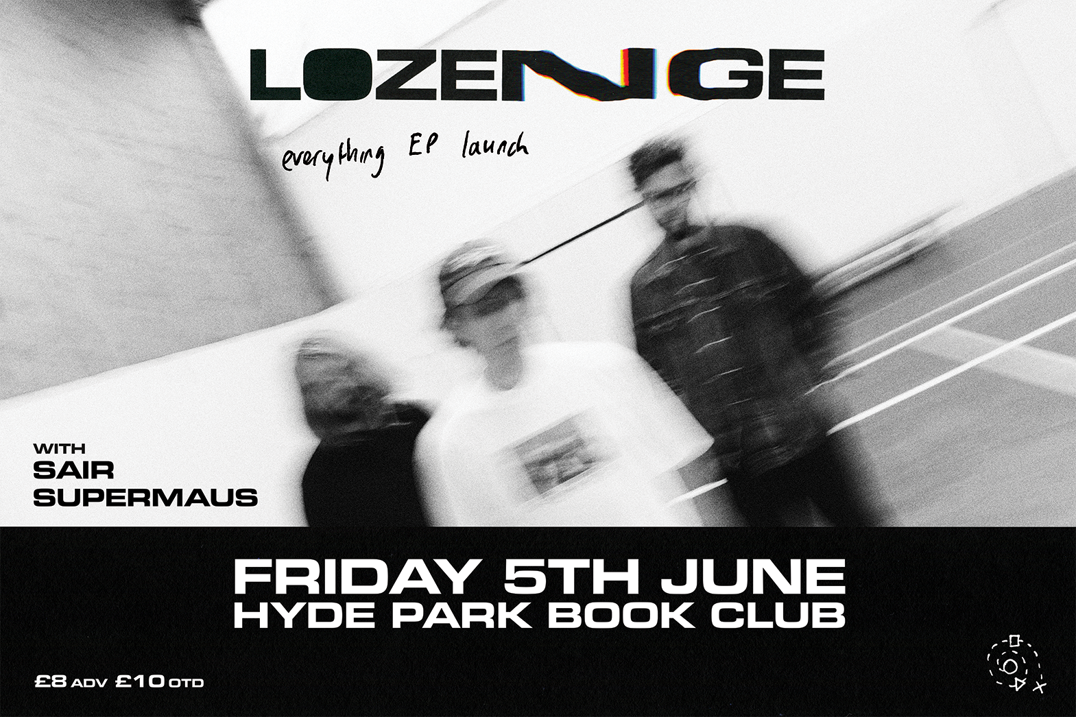 Lozenge - 'Everything' EP Launch