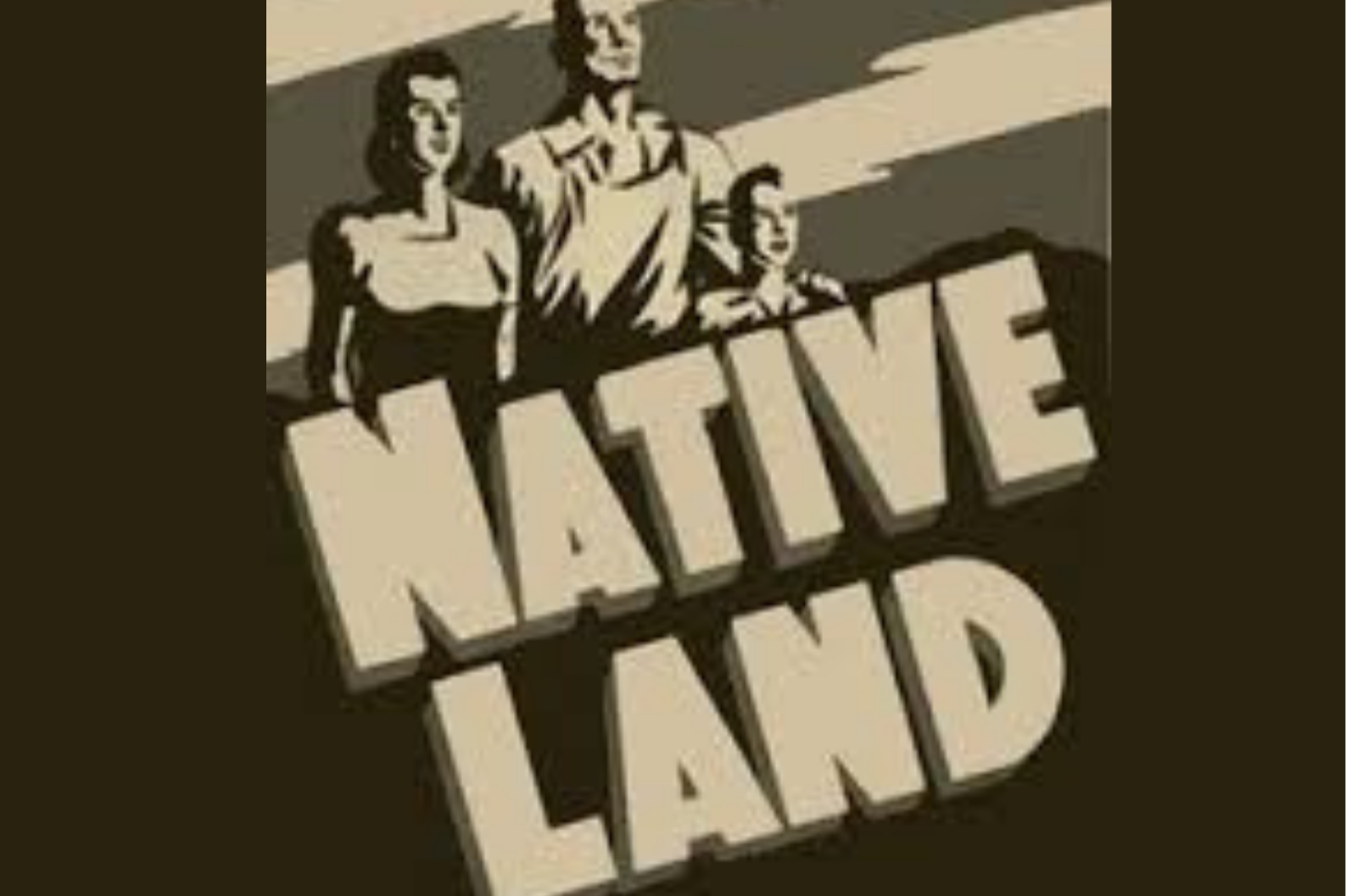 “Native Land” - International Workers' Week Screening