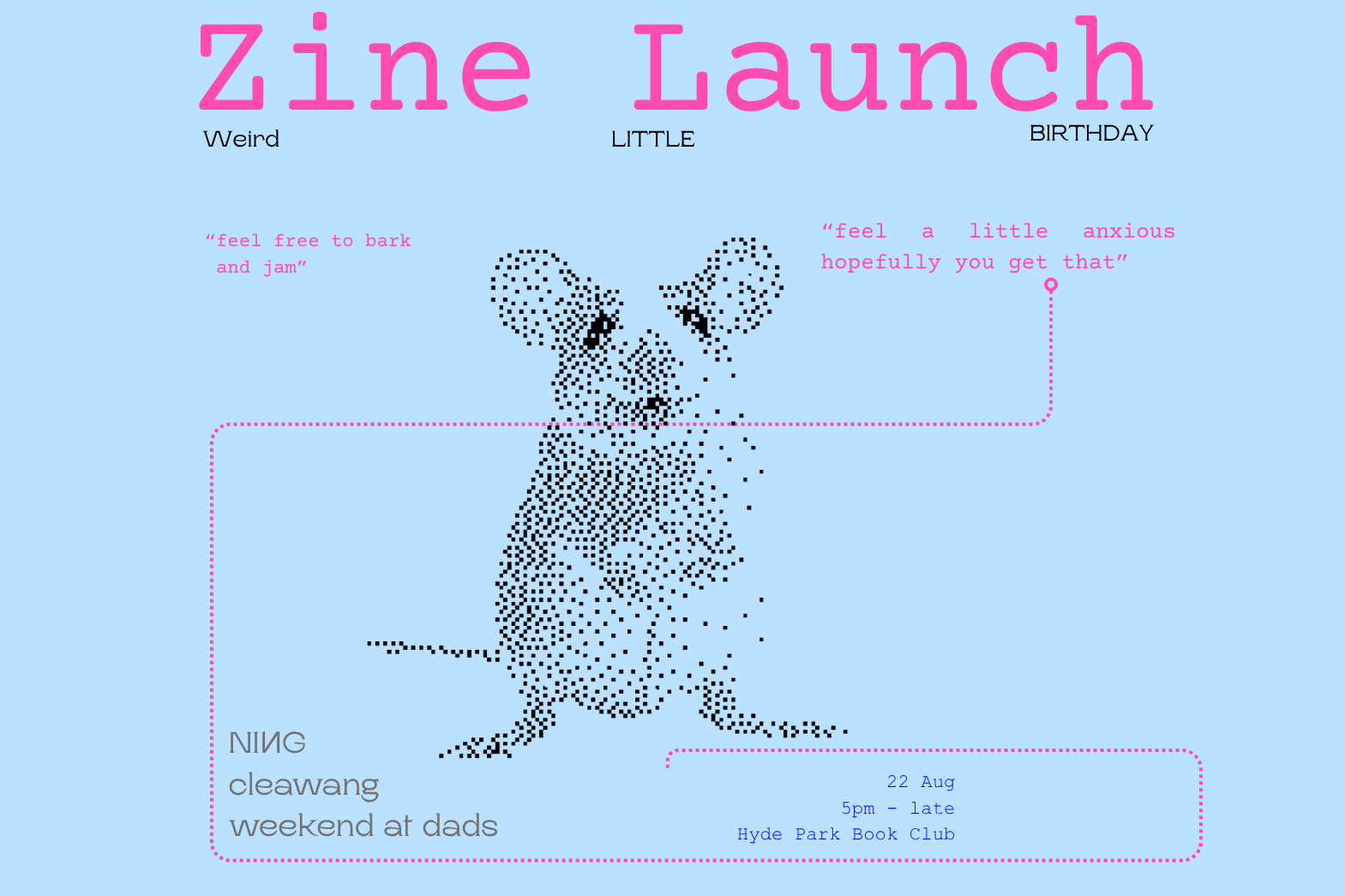 werid little birthday(zine launch) 