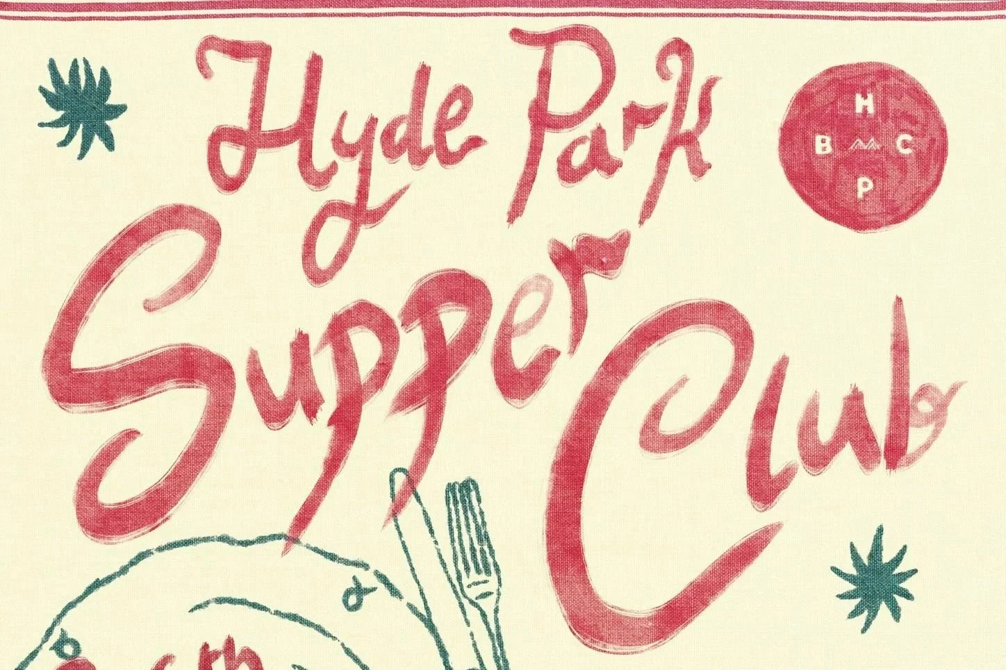 Hyde Park Supper Club #1 