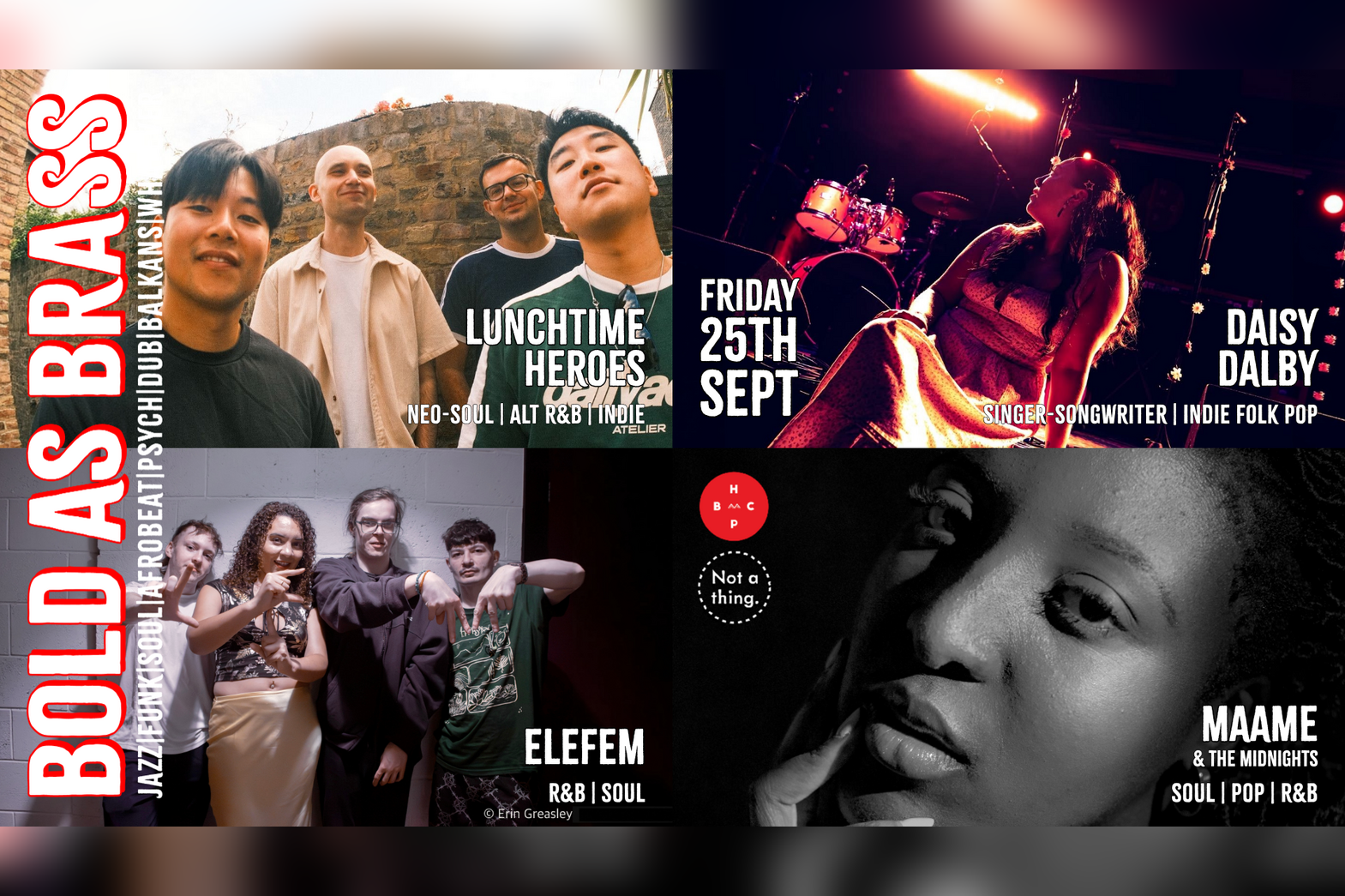 Bold as Brass - Lunchtime Heroes + Daisy Dalby + Elefem + MAAME &amp; The Midnights.