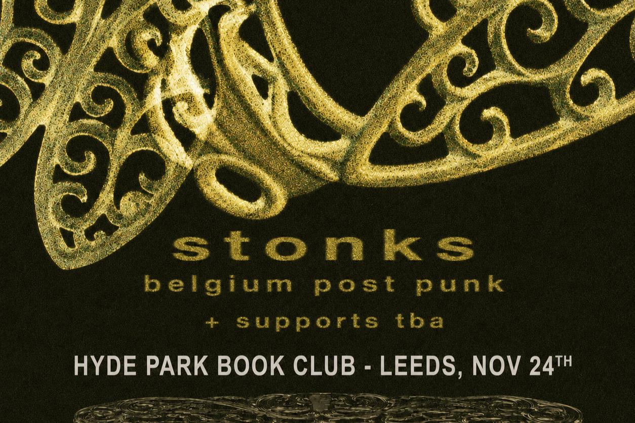 Stonks (Belgium post punk) + supports 