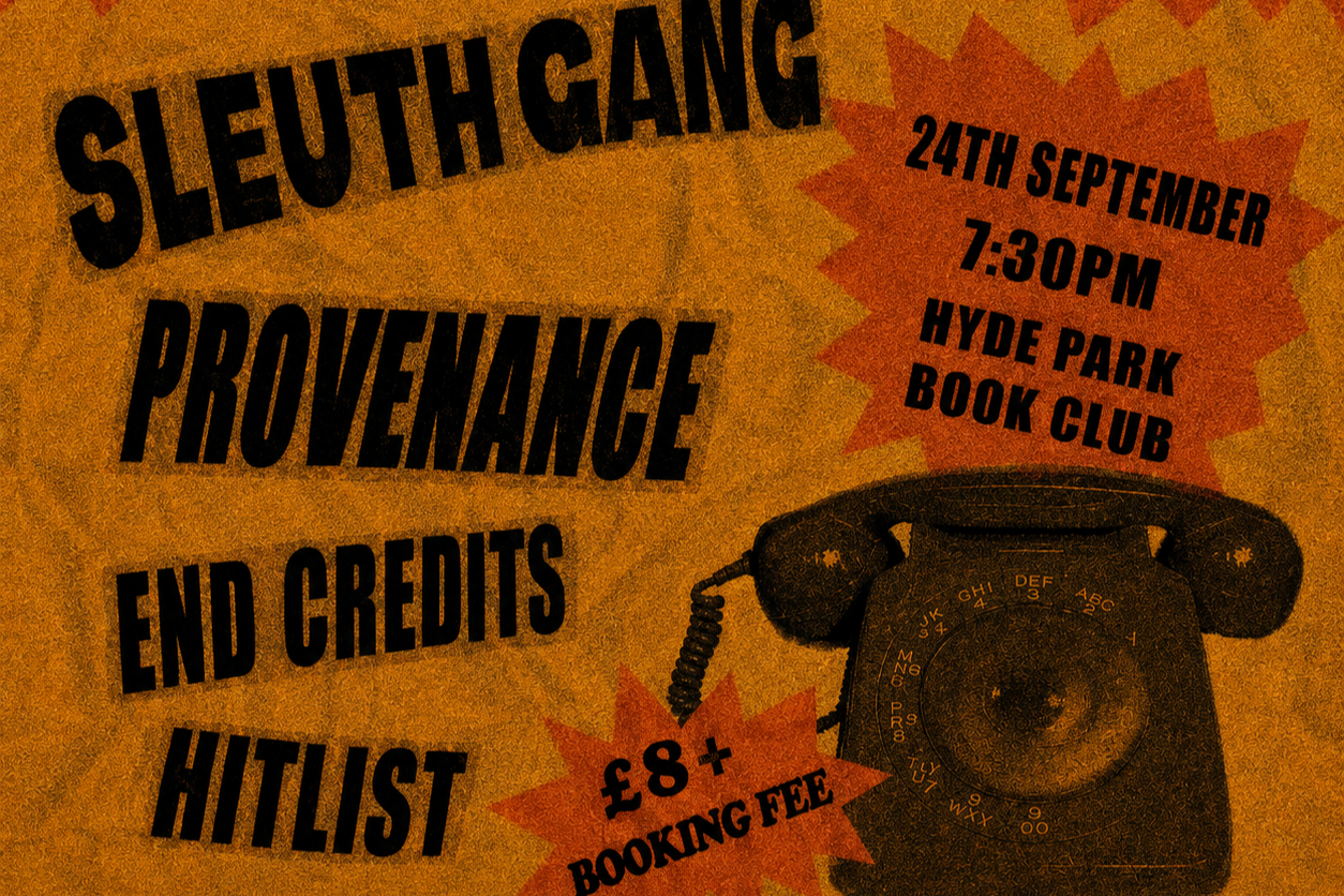 Sleuth Gang, Provenance, End Credits, Hitlist