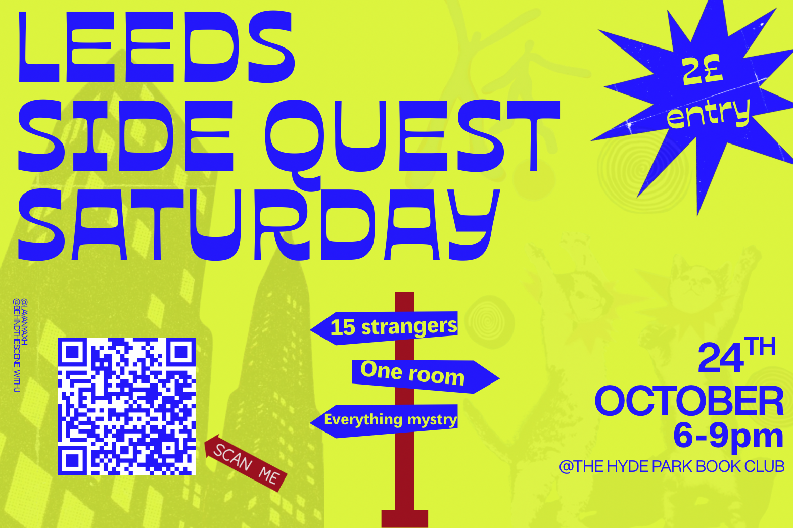 Leeds SideQuest Saturday