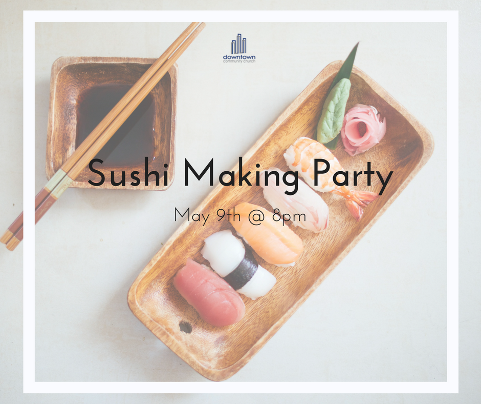 Sushi Making Party